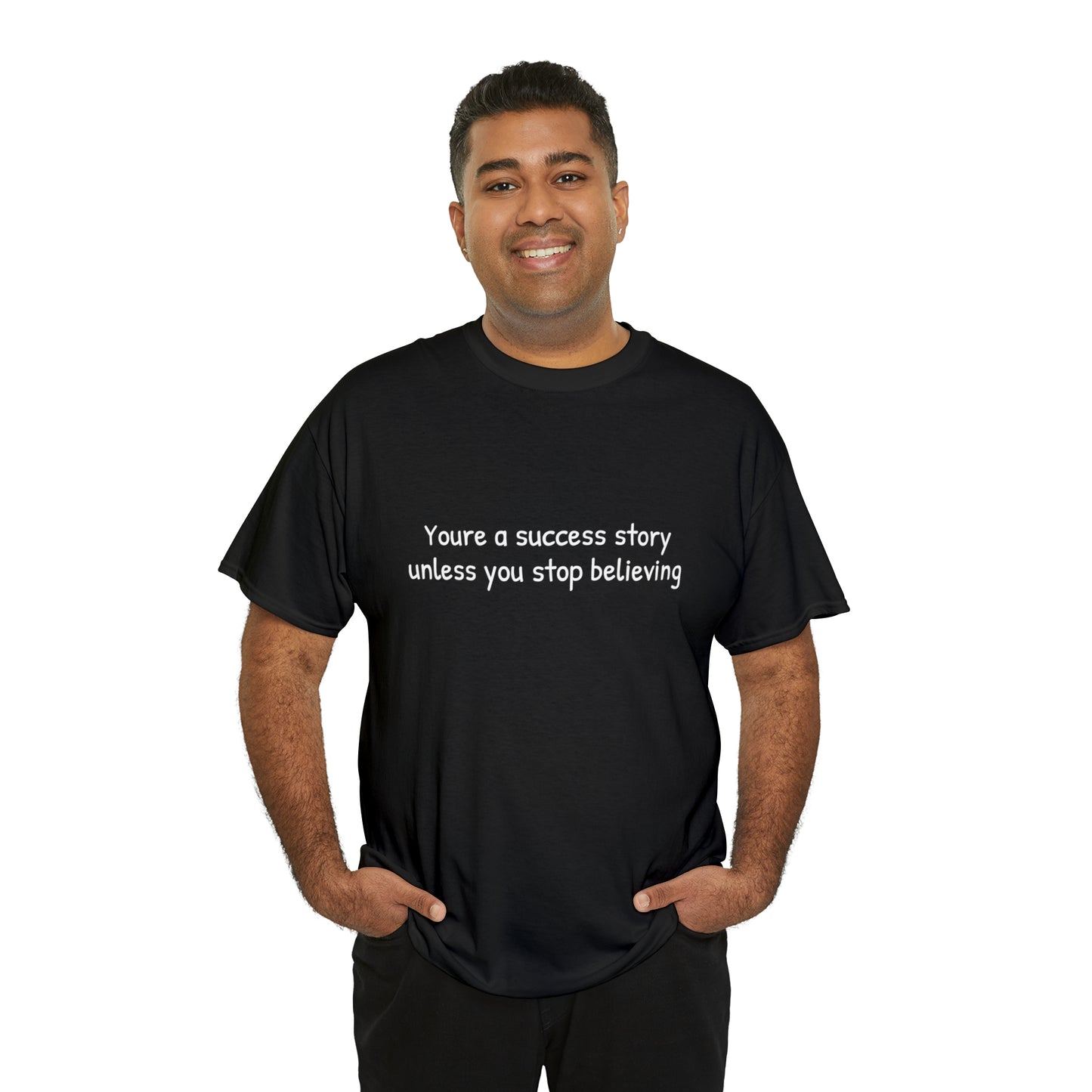 You’re a success story