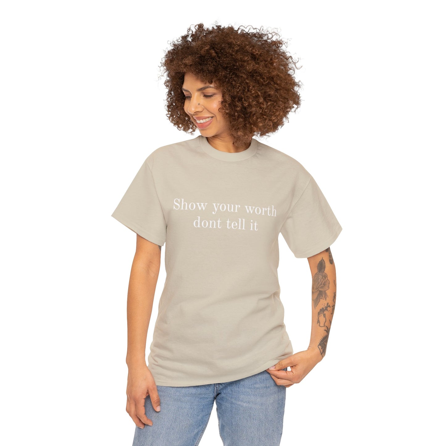 Show Your Worth Tee
