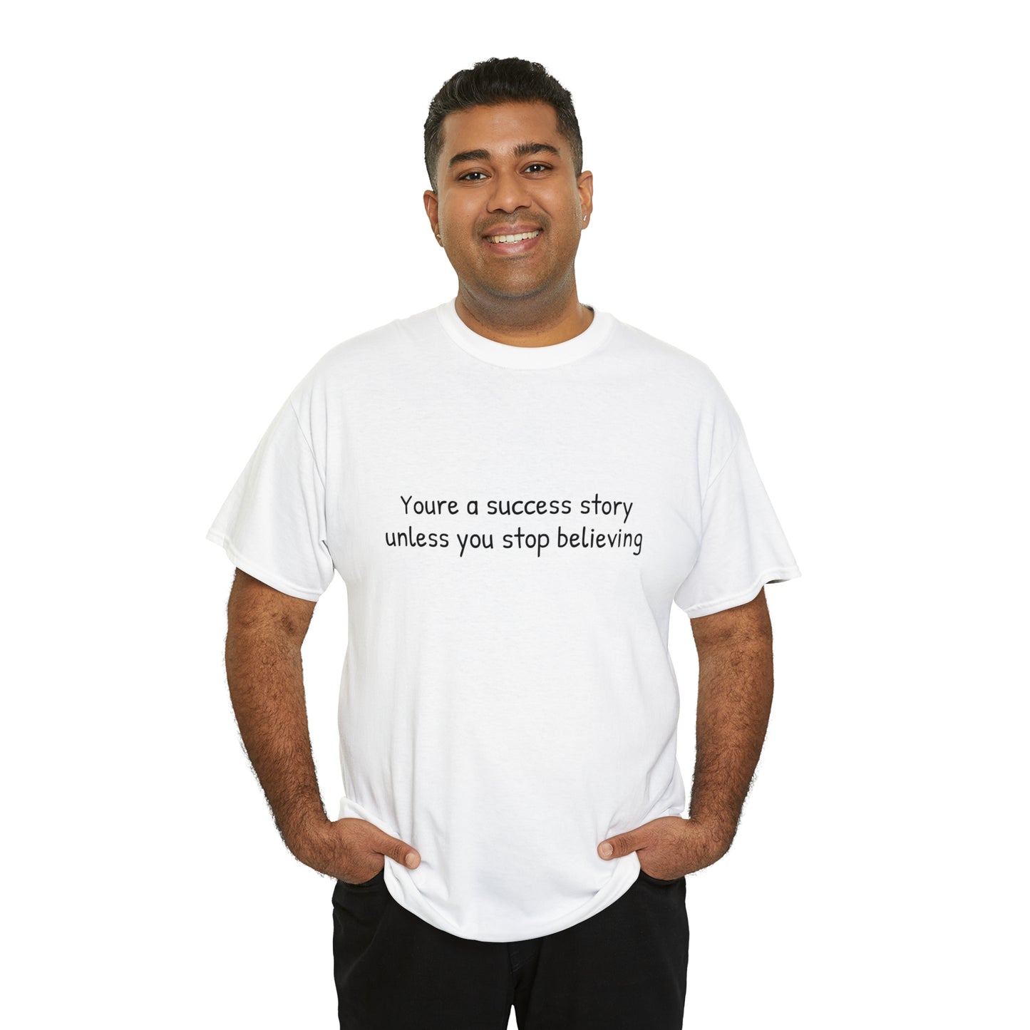 You’re a success story