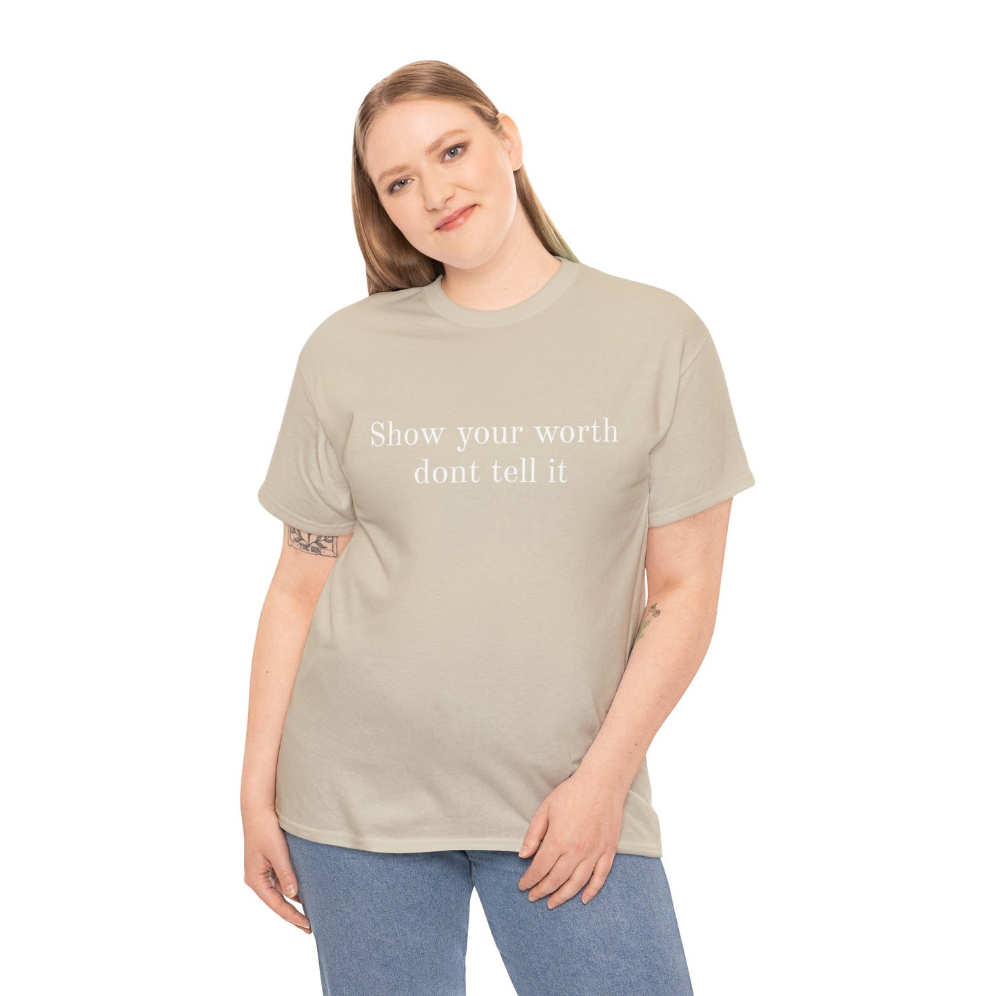 Show Your Worth Tee