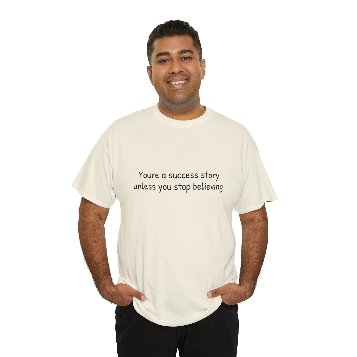 You’re a success story