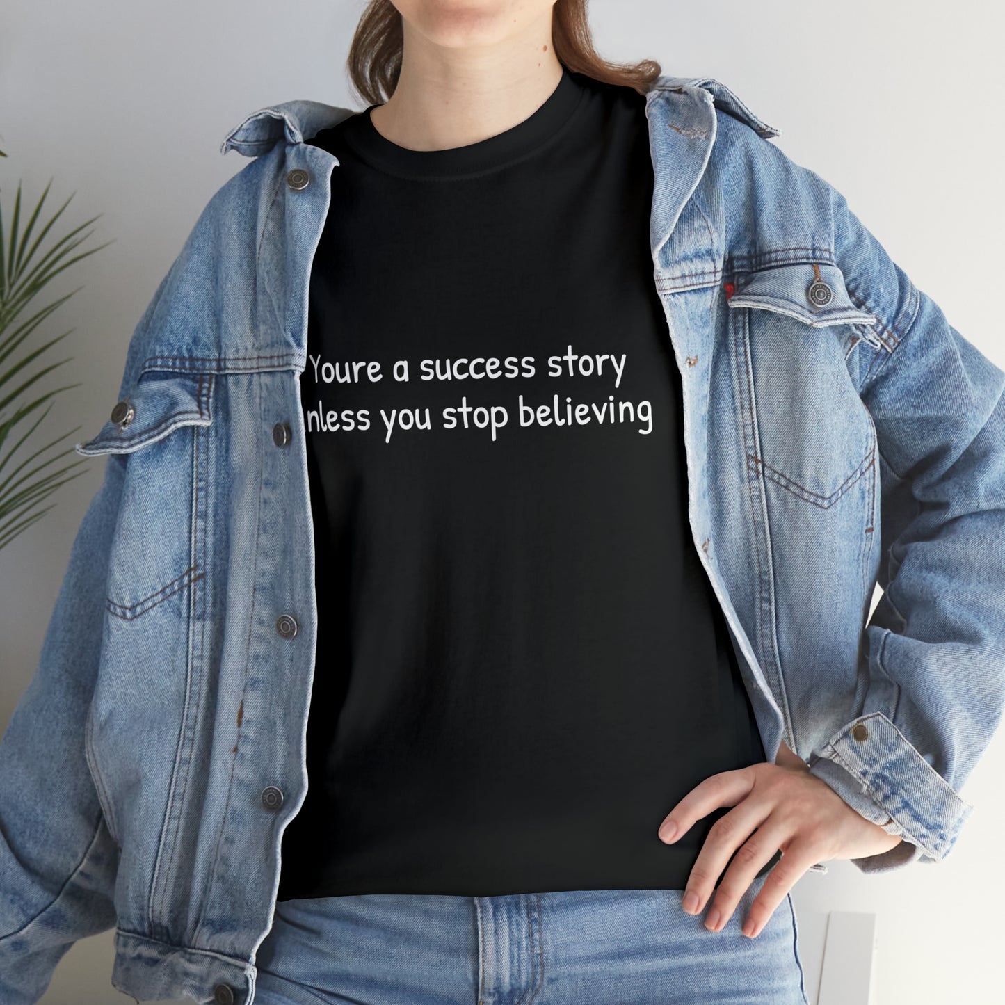 You’re a success story