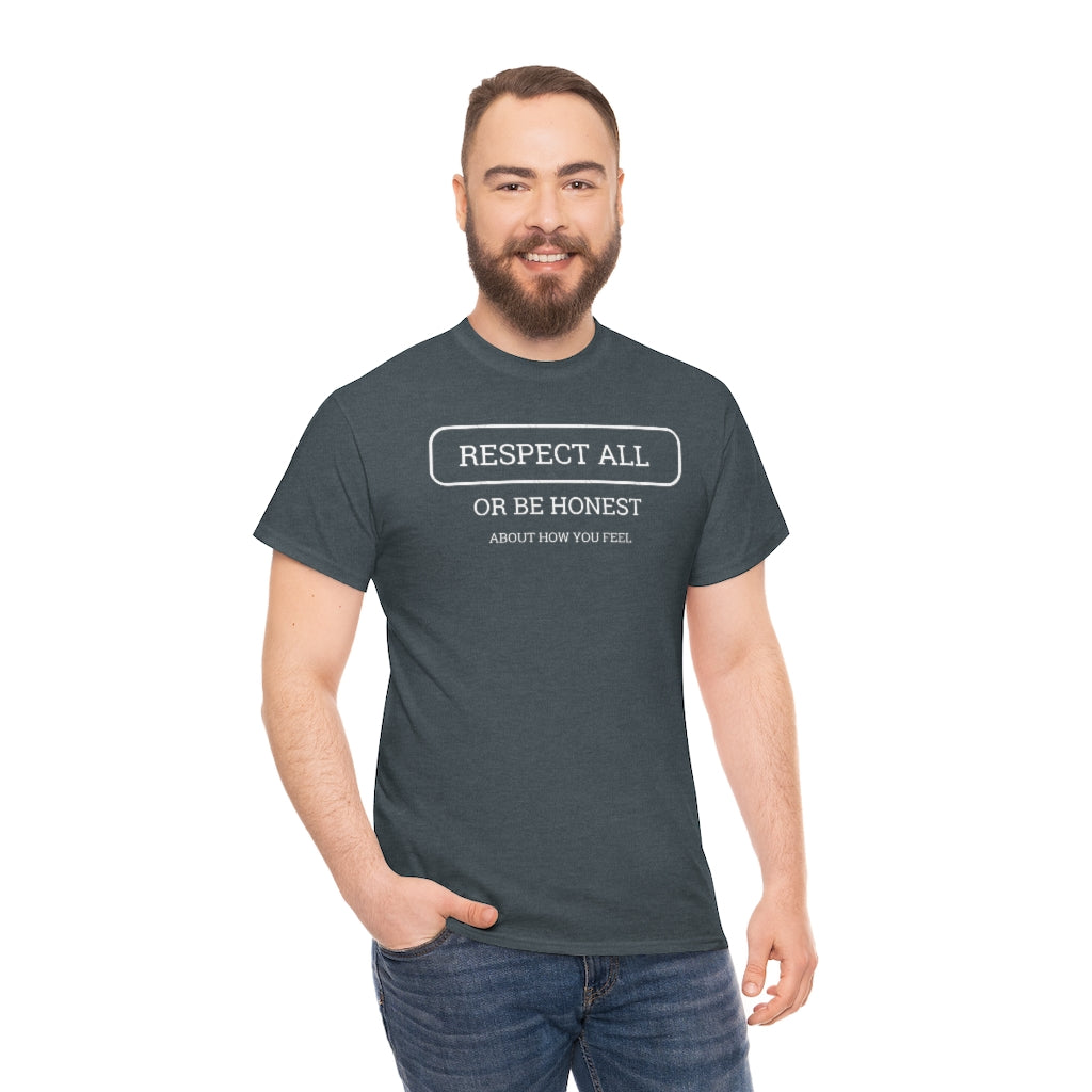 Unisex Respect All Tee