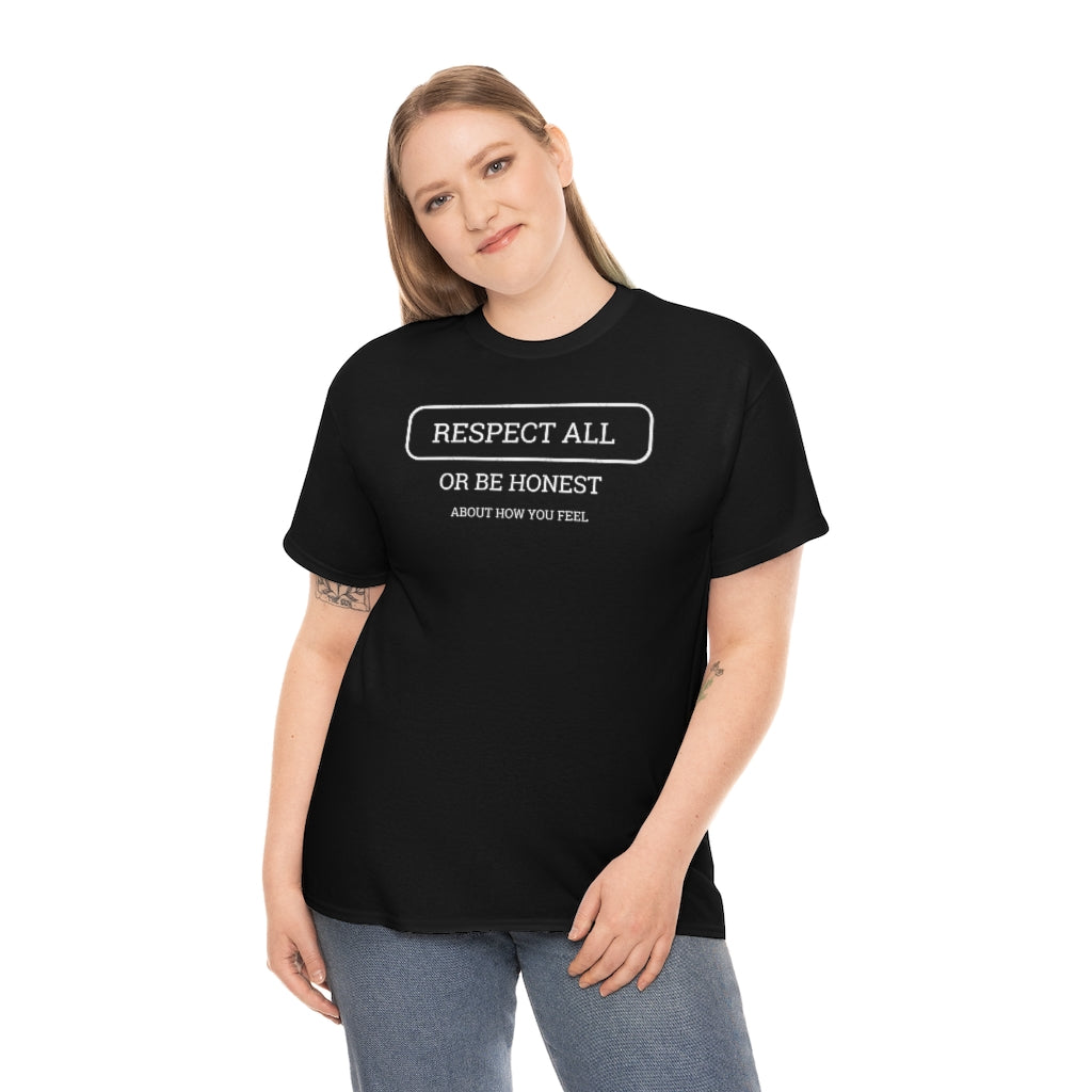 Unisex Respect All Tee