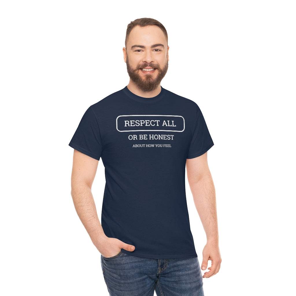 Unisex Respect All Tee