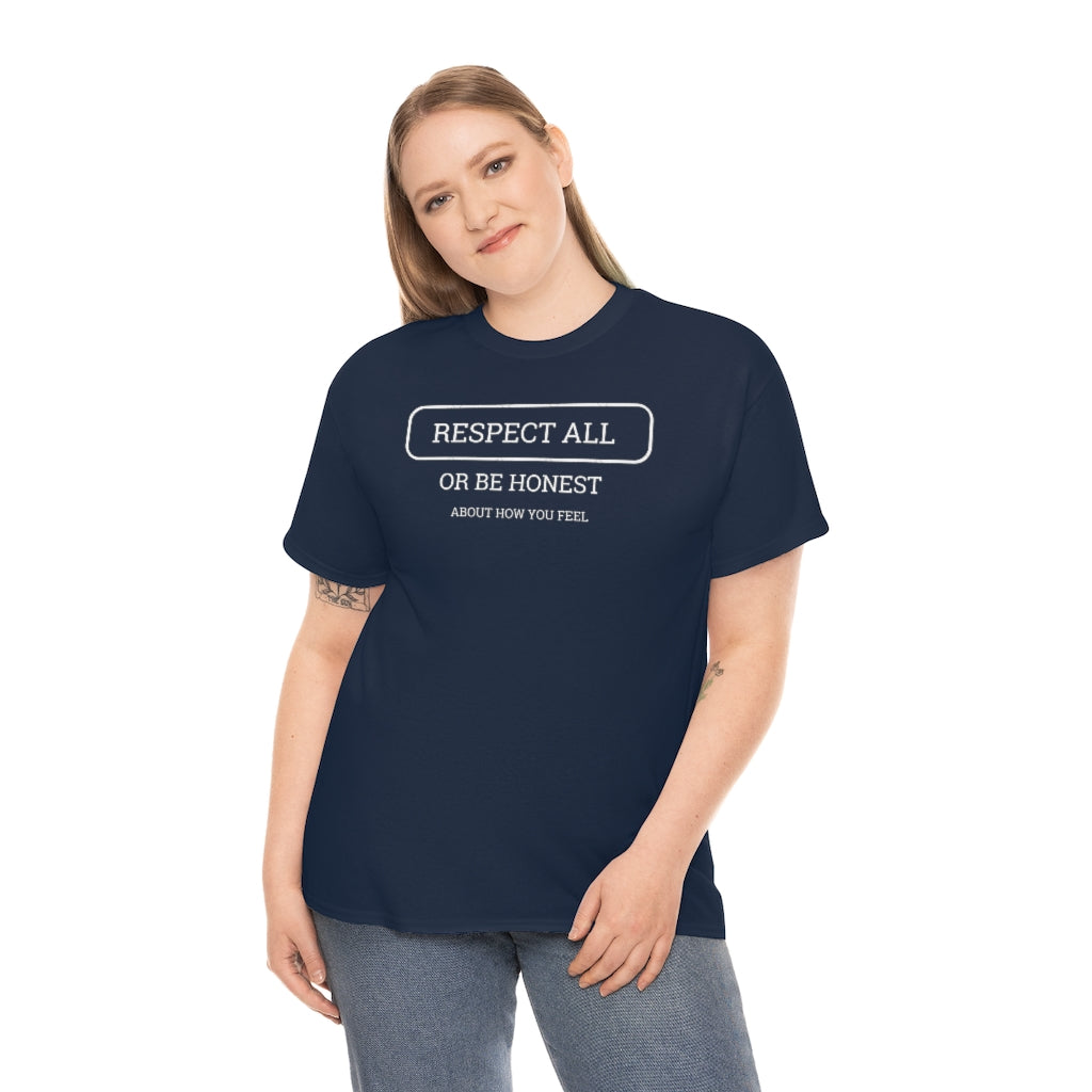 Unisex Respect All Tee