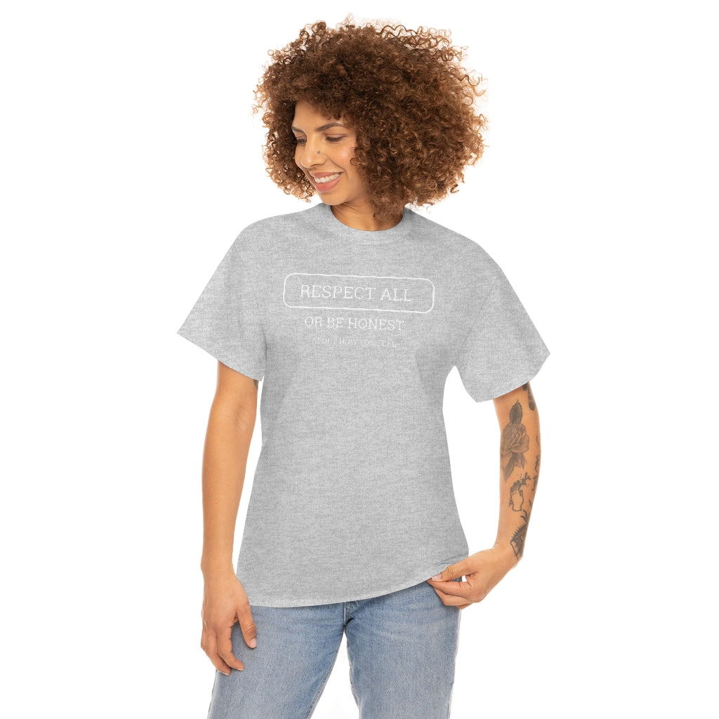 Unisex Respect All Tee