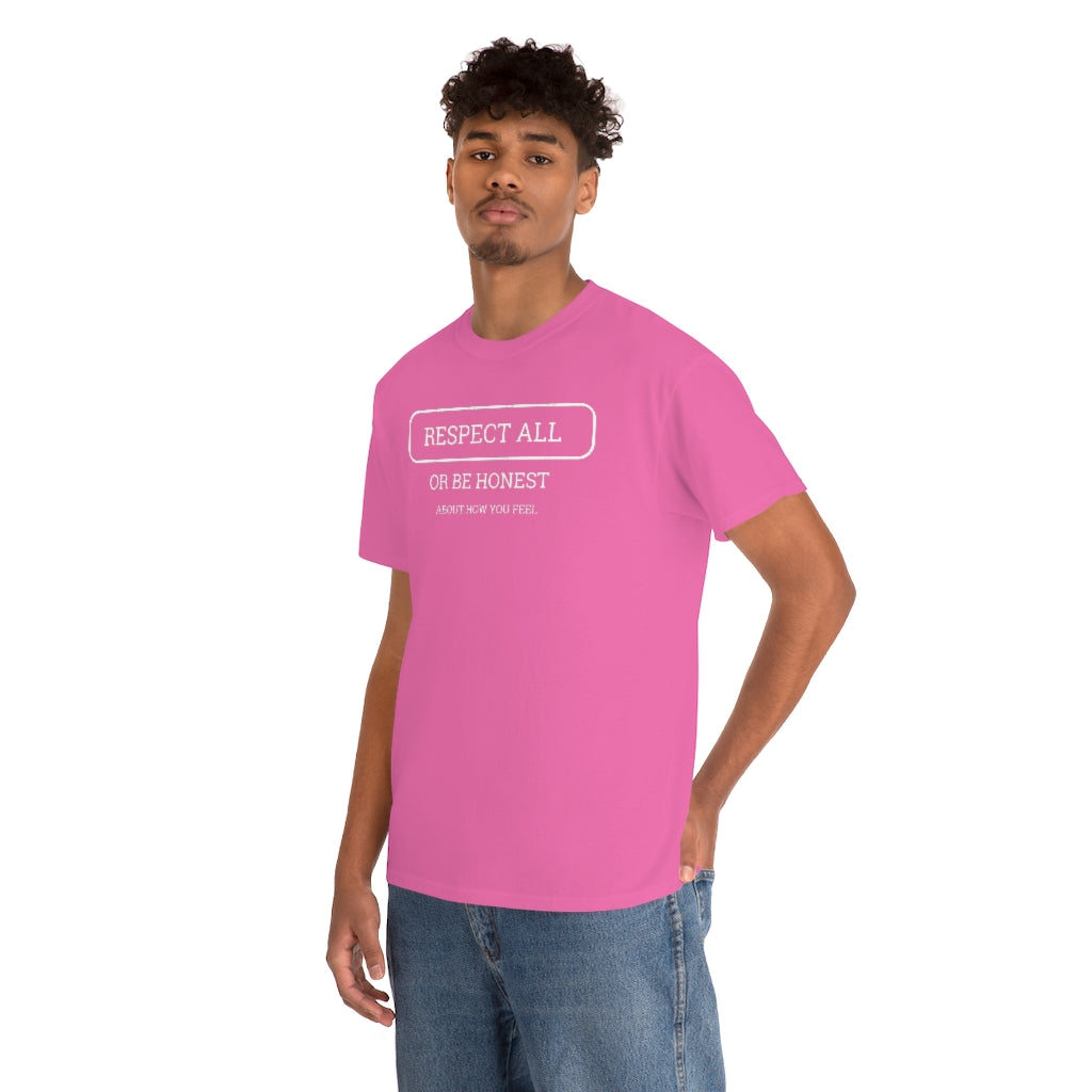 Unisex Respect All Tee