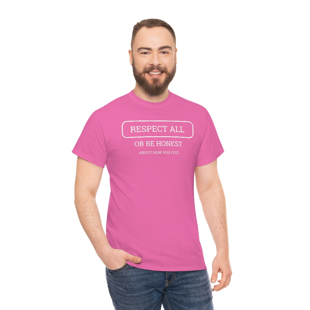Unisex Respect All Tee