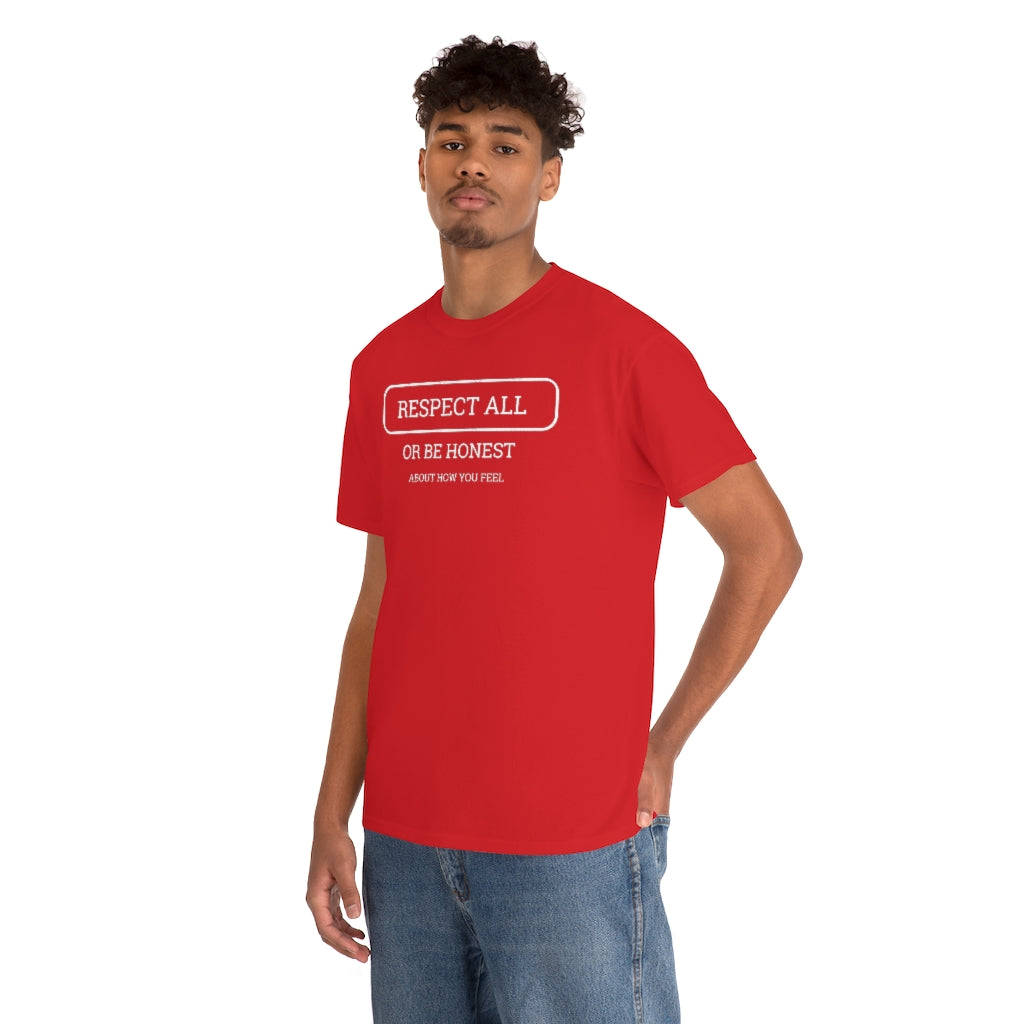 Unisex Respect All Tee