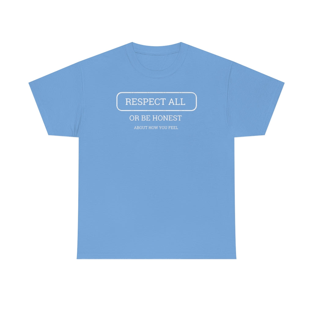 Unisex Respect All Tee
