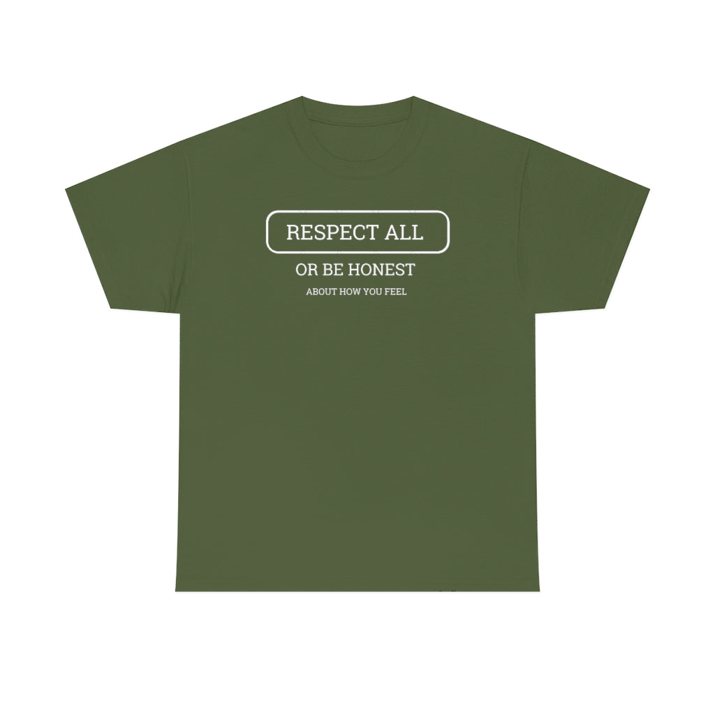 Unisex Respect All Tee