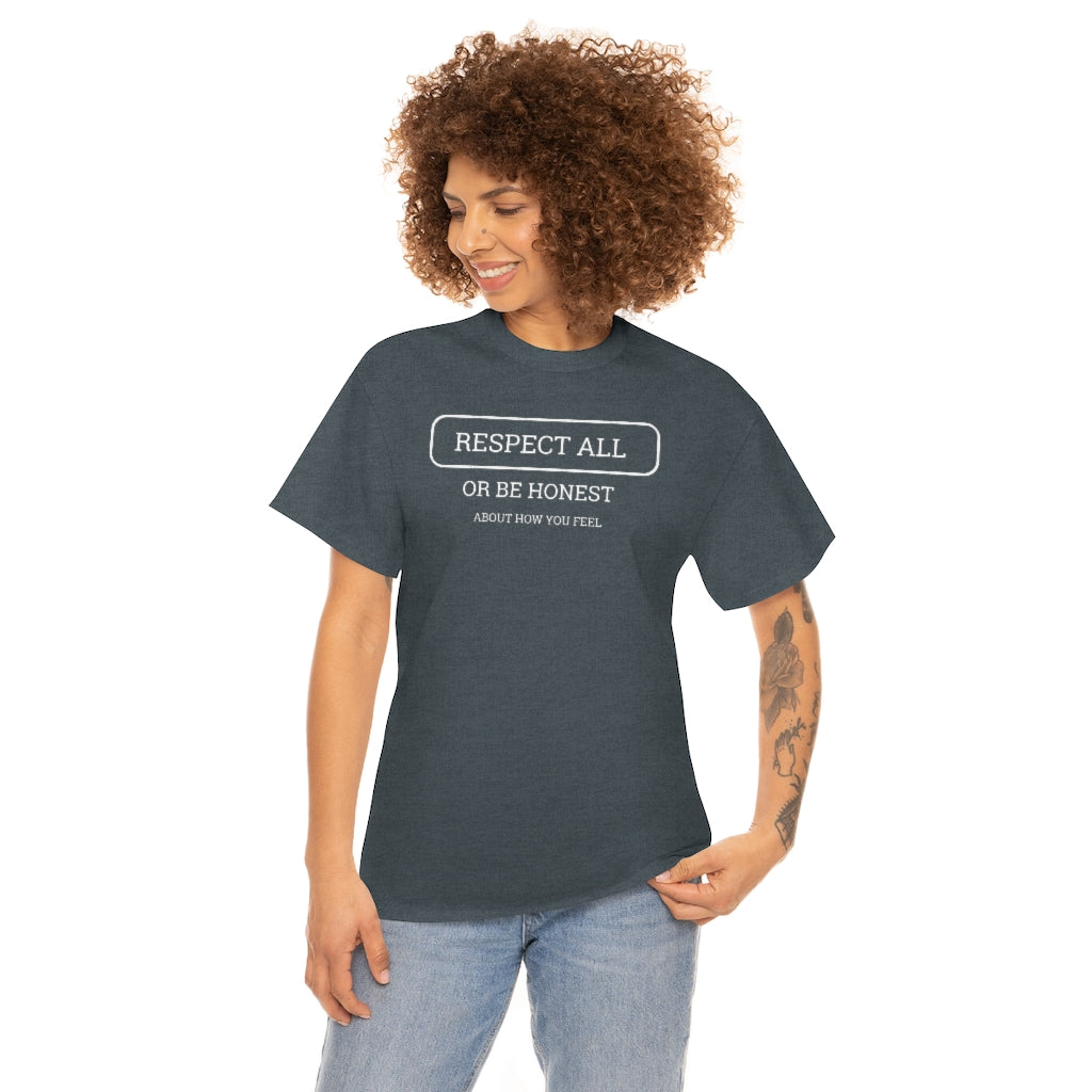 Unisex Respect All Tee