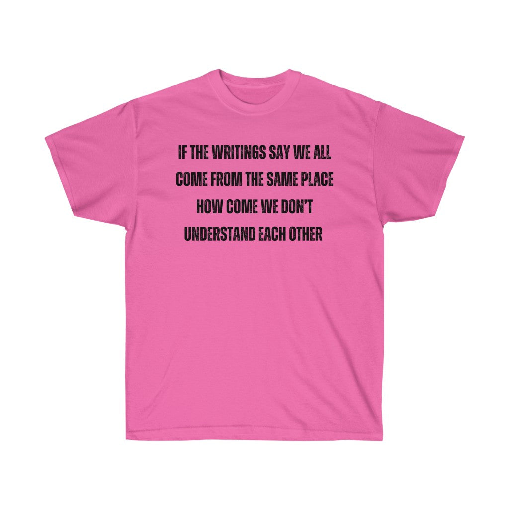 Unify the Writings Tee