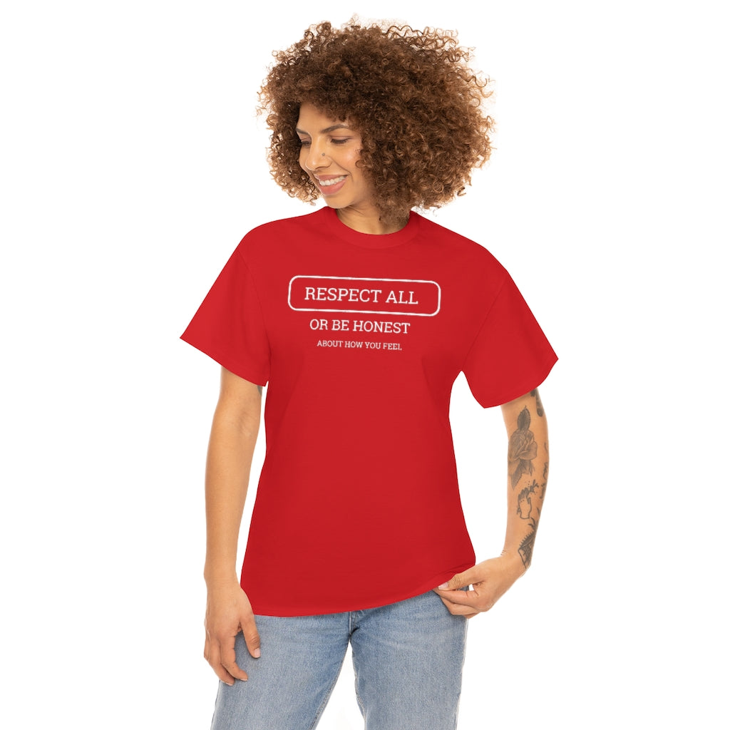 Unisex Respect All Tee