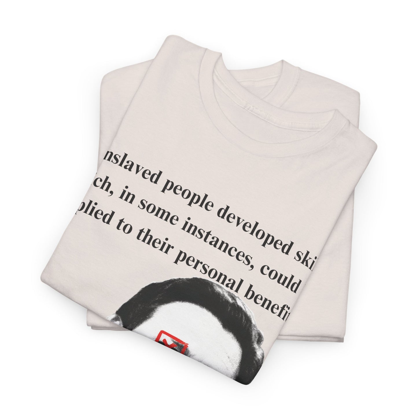 Enslaved Quote Shirt