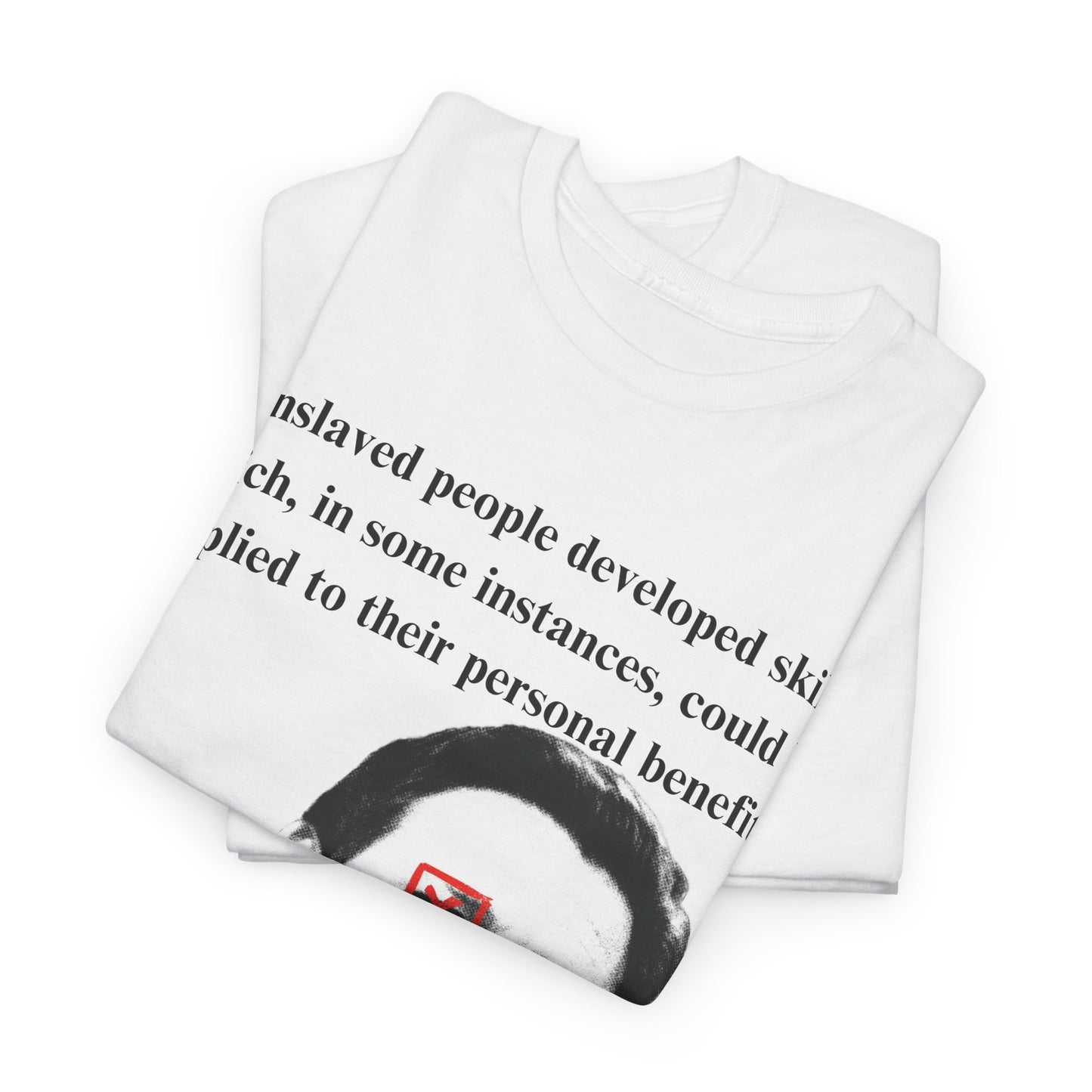 Enslaved Quote Shirt