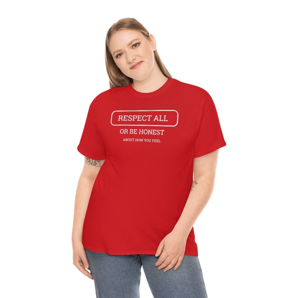 Unisex Respect All Tee