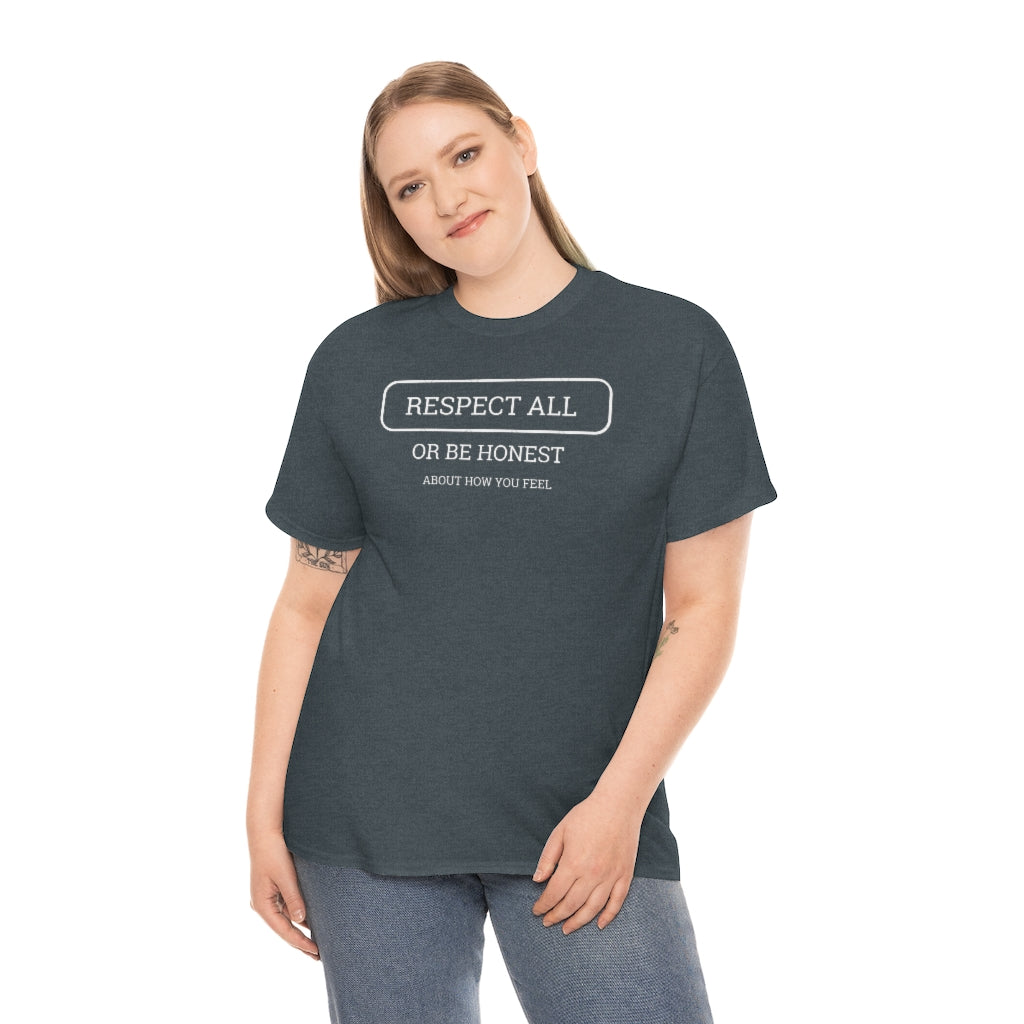 Unisex Respect All Tee
