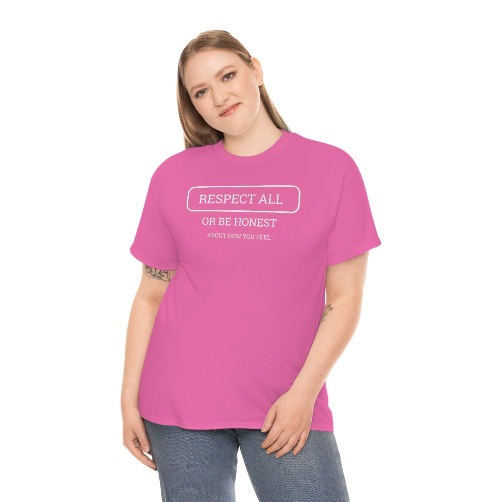 Unisex Respect All Tee