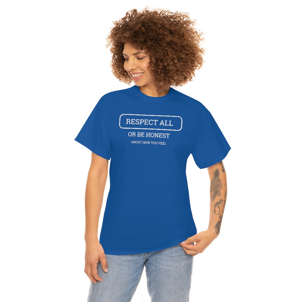 Unisex Respect All Tee