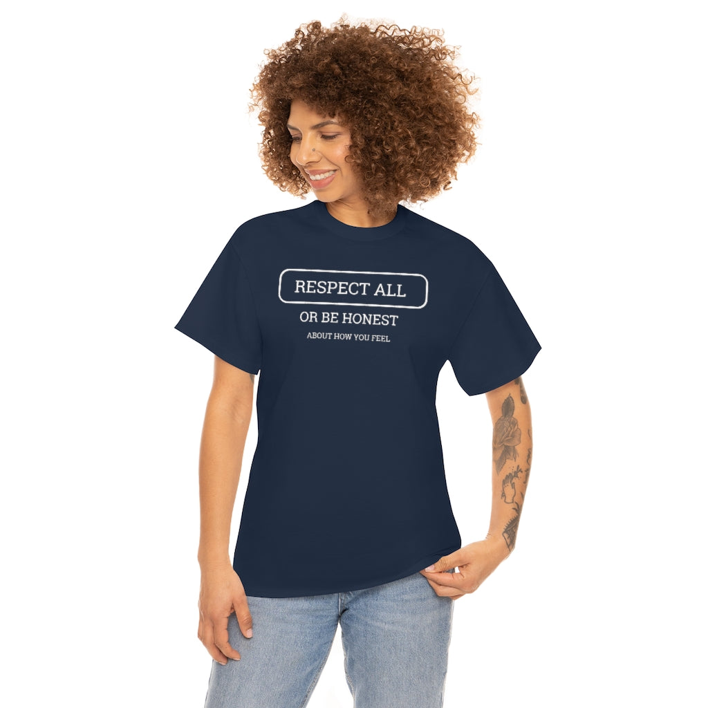 Unisex Respect All Tee