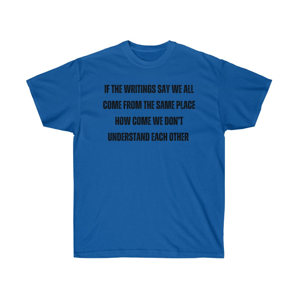 Unify the Writings Tee