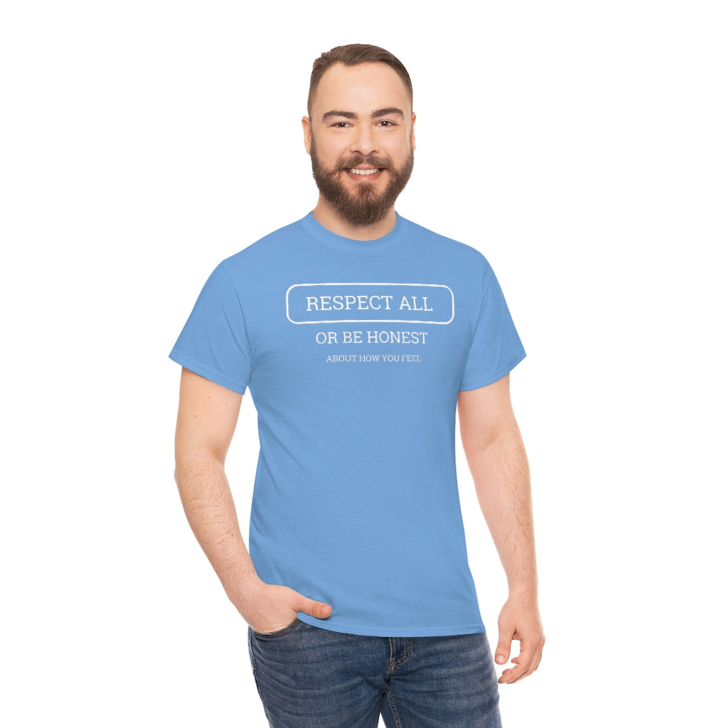 Unisex Respect All Tee