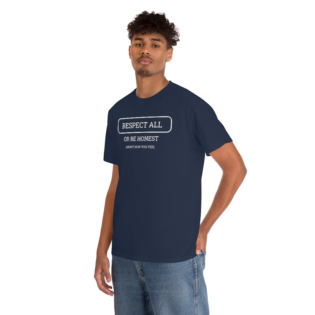 Unisex Respect All Tee